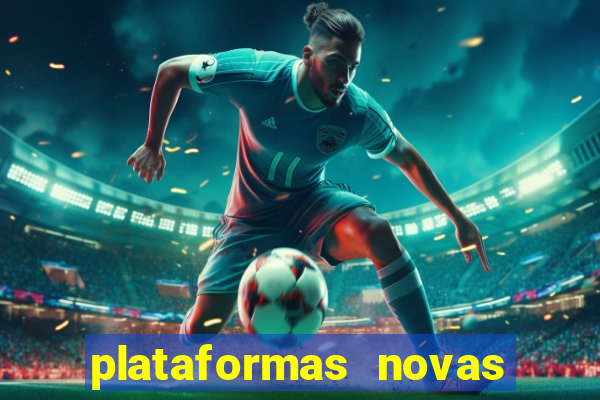 plataformas novas do jogo do tigrinho